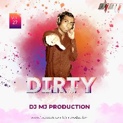 Dirty Dutch Vol.27 - Dj Mj Production